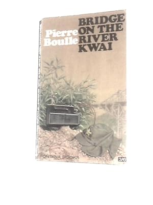 Immagine del venditore per The Bridge On The River Kwai venduto da World of Rare Books