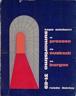 Seller image for EL PROCESO DE EUSKADI EN BURGOS. El sumarsimo 31/69. # for sale by Librera Torren de Rueda