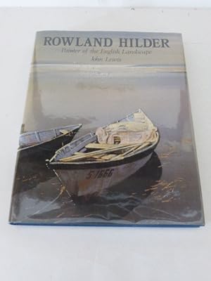Seller image for Rowland Hilder: Painter of the English Landscape for sale by Idle Booksellers PBFA