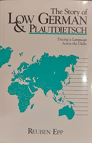 Seller image for The Story of Low German and Plautdietsch for sale by Mister-Seekers Bookstore