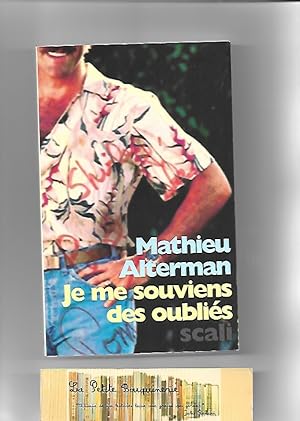 Seller image for Je me souviens des oublis for sale by La Petite Bouquinerie