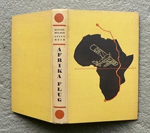 Imagen del vendedor de [Afrikaflug] : Afrika-Flug. Im Wasserflugzeug 'Switzerland' von Zrich ber den dunkeln Erdteil nach dem Kap der Guten Hoffnung. Mit einem Vorwort von Professor Albert Heim. Mit Abbildungen, 4 Karten und 1 Plan. [Erstes bis zwanzigstes Tausend]. a la venta por Franz Khne Antiquariat und Kunsthandel