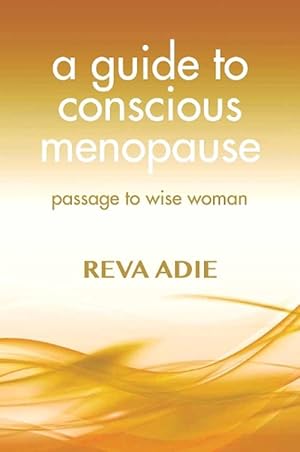 Seller image for A Guide to Conscious Menopause (Paperback) for sale by Grand Eagle Retail
