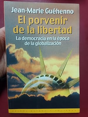 Seller image for El porvenir de la libertad. La democracia en la poca de la globalizacin for sale by Librera Eleutheria