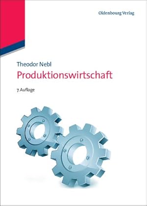 Seller image for Produktionswirtschaft for sale by BuchWeltWeit Ludwig Meier e.K.