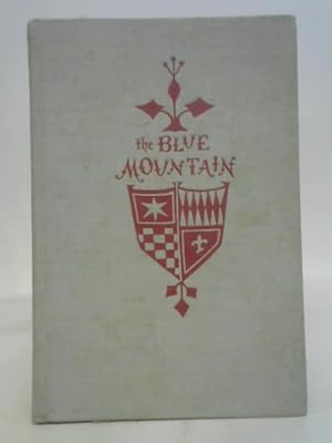 Bild des Verkufers fr The Blue Mountain zum Verkauf von World of Rare Books