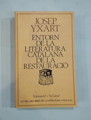 Imagen del vendedor de Entorn de la literatura catalana de la restauraci a la venta por Saturnlia Llibreria