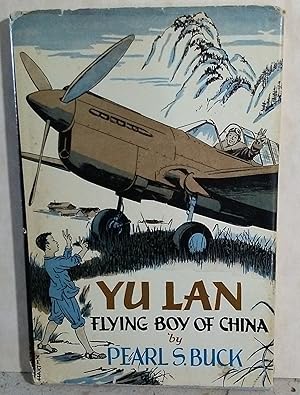 Yu Lan: Flying Boy of China