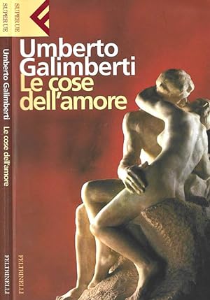 Bild des Verkufers fr Le cose dell'amore zum Verkauf von Biblioteca di Babele