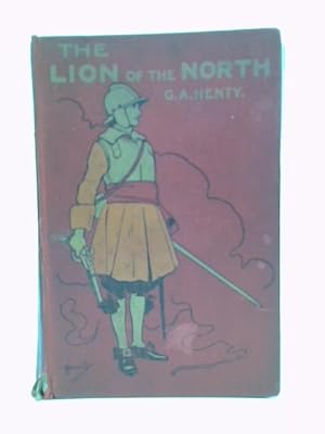 Image du vendeur pour The Lion of the North mis en vente par World of Rare Books