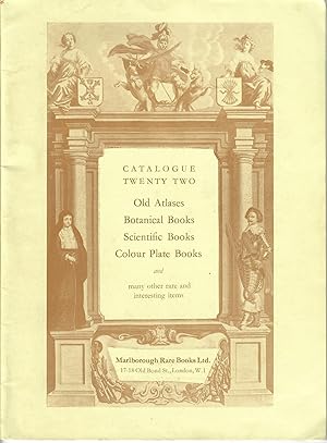Bild des Verkufers fr Catalogue 22: Old Atlases, Botanical Books, Scientific Books, Colour Plate Books zum Verkauf von Robin Bledsoe, Bookseller (ABAA)