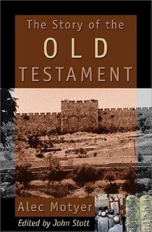 Bild des Verkufers fr The Story of the Old Testament: Men With a Message zum Verkauf von WeBuyBooks