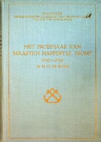 Seller image for Het proefjaar van Maarten Harpertsz Tromp 1637-1639 Werken uitgegeven door de commissie voor zeegeschiedenis deel X for sale by nautiek