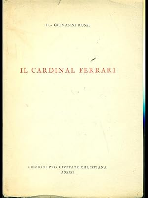 Immagine del venditore per Il Cardinal Ferrari venduto da Librodifaccia