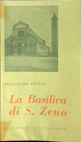 Seller image for La basilica di S. Zeno for sale by Librodifaccia