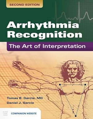 Seller image for Arrhythmia Recognition : The Art of Interpretation for sale by GreatBookPrices