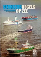 Seller image for Verkeersregels op Zee, 6e editie Bepalingen ter voorkoming van aanvaringen op zee for sale by nautiek