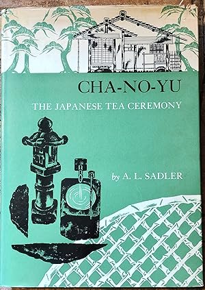 Image du vendeur pour Cha-No-Yu: The Japanese Tea Ceremony mis en vente par Trinders' Fine Tools