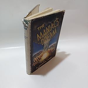 Seller image for The Maniac'S Dream. A Novel Of The Atomic Bomb. for sale by Cambridge Rare Books