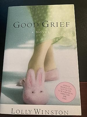 Good Grief, * SIGNED *, Advance Reading Copy, First Edition, New, RARE