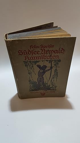 Bild des Verkufers fr Sudsee Urwald Kannibalen zum Verkauf von Cambridge Rare Books