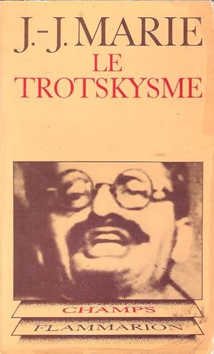 Bild des Verkufers fr Le Trotskysme zum Verkauf von Au vert paradis du livre