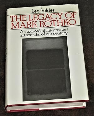 Seller image for The Legacy of Mark Rothko for sale by Makovski Books