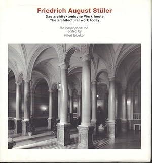 Seller image for Friedrich August Stler. Das architektonische Werk heute. / The Architectural Work Today. for sale by Rnnells Antikvariat AB