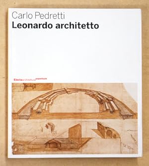 Bild des Verkufers fr Leonardo Architetto. zum Verkauf von antiquariat peter petrej - Bibliopolium AG