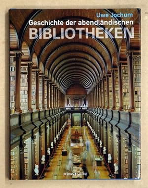 Bild des Verkufers fr Geschichte der abendlndischen Bibliotheken. zum Verkauf von antiquariat peter petrej - Bibliopolium AG