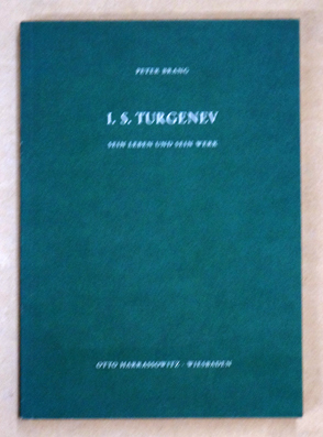 Bild des Verkufers fr I. S. Turgenev - Sein Leben und sein Werk. zum Verkauf von antiquariat peter petrej - Bibliopolium AG