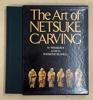 The Art of Netsuke Carving.