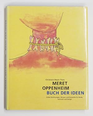Bild des Verkufers fr Meret Oppenheim. Buch der Idee. zum Verkauf von antiquariat peter petrej - Bibliopolium AG