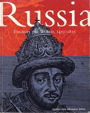 Imagen del vendedor de Russia Engages the World, 1453-1825. a la venta por Rnnells Antikvariat AB