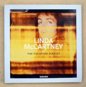 Image du vendeur pour Linda McCartney. The Polaroid Diaries. mis en vente par antiquariat peter petrej - Bibliopolium AG