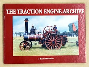 Seller image for The traction Engine Archive. for sale by antiquariat peter petrej - Bibliopolium AG