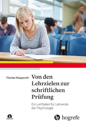 Imagen del vendedor de Von den Lehrzielen zur schriftlichen Prfung a la venta por Rheinberg-Buch Andreas Meier eK