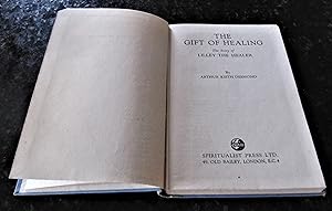 The Gift of Healing: The Story of Lilley The Healer