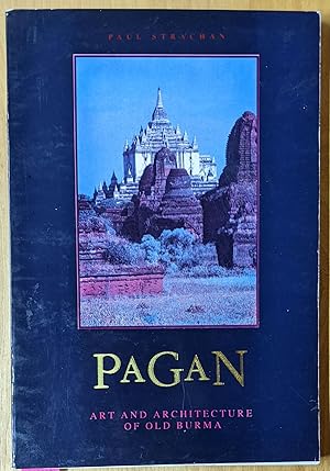 Seller image for Pagan: Art and Architecture of Old Burma for sale by Moe's Books