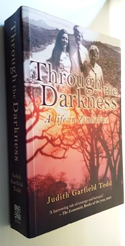 Seller image for Through the Darkness - A life in Zimbabwe for sale by Your Book Soon