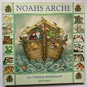 Imagen del vendedor de Noahs Arche. Ein Erlebnis-Bilderbuch a la venta por Antiquariat UPP