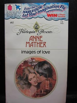 Seller image for IMAGES OF LOVE (Harlequin Presents #402) for sale by The Book Abyss