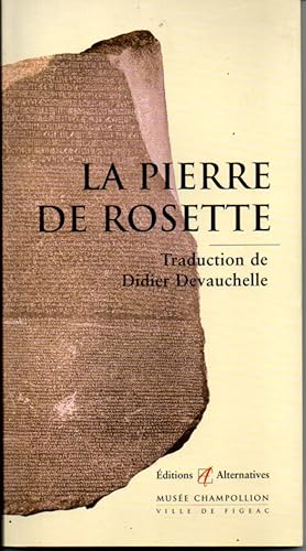 Imagen del vendedor de La pierre de Rosette. a la venta por L'ivre d'Histoires