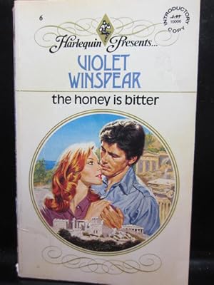 Seller image for THE HONEY IS BITTER (Harlequin Presents #6) for sale by The Book Abyss