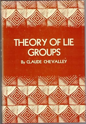 Immagine del venditore per Theory of Lie Groups I. Eighth printing [of the 1946 edition]. [= Princeton Mathematical Series Vol. 8]. venduto da Antiquariat Fluck