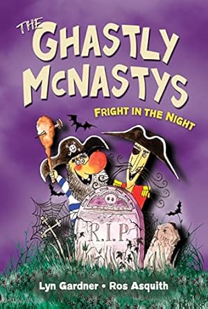 Seller image for The Ghastly McNastys: Fright in the Night for sale by Reliant Bookstore