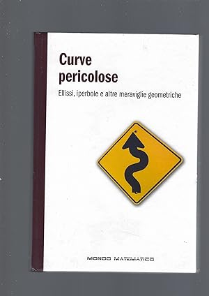 CURVE PERICOLOSE