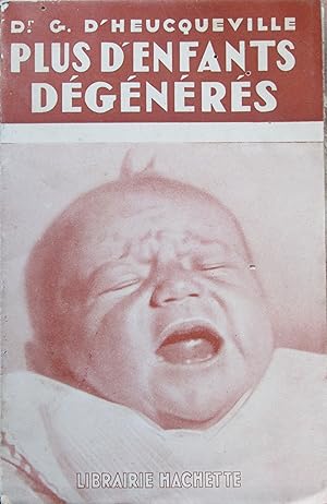 Plus d'enfants dégénérés