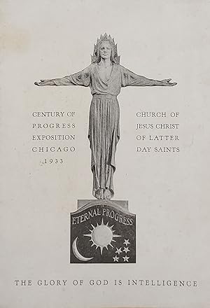 Image du vendeur pour The Glory of God is Intelligence. Century of Progress Exposition Chicago 1933. Church of Jesus Christ of Latter Day Saints mis en vente par Ken Sanders Rare Books, ABAA