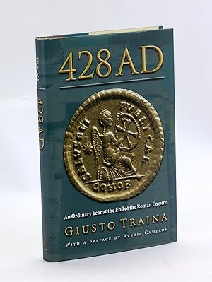 Immagine del venditore per 428 AD: An Ordinary Year at the End of the Roman Empire venduto da Arches Bookhouse